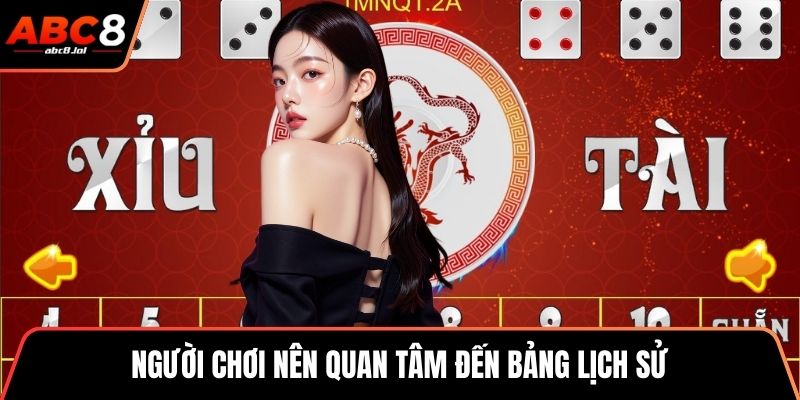 Tài Xỉu Là Gì? Hướng Dẫn Chơi Và Bí Quyết Thắng Lớn Người chơi nên quan tâm đến bảng lịch sử